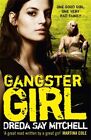 Gangster Girl Ec Mitchell Dreda Say English Paperback / Softback Hodder And Stou