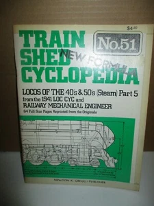 Train Shed Cyclopedia No. 51 :  Locos Of The 40's & 50's (Steam) Part 5 (1976, P - Imagen 1 de 3