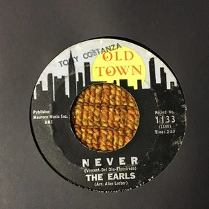 45 RPM Earls OLD TOWN 1133 Never / I Keep a Tellin You VG+ - Picture 1 of 2