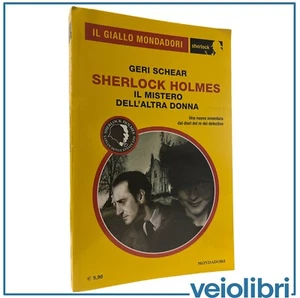 Sherlock Holmes Il mistero dell’altra donna Geri Schear il giallo mondadori 36 - Picture 1 of 1