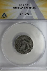 1867 .05  ANACS  VF 25   SHIELD NO RAYS  Shield Nickel, First Nickels - Picture 1 of 2