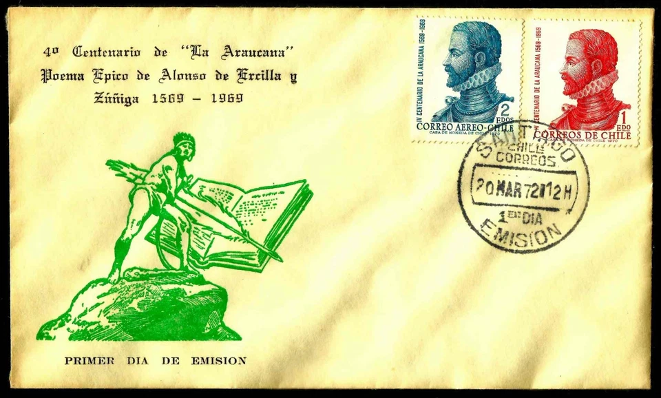 CHILE, 400 YEARS EPIC POEM LA ARAUCANA, FDC, YEAR 1972 - Image 1 of 1