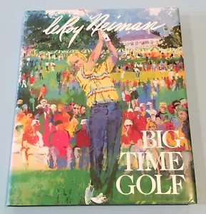 LeRoy Neiman Signed Autographed Book Big Tim Golf Jack Nicklaus Ins JSA LOA - Picture 1 of 8
