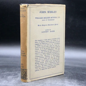 William Holden Hutton JOHN WESLEY 1927 1st ED w/DJ Great English Churchmen serie - Imagen 1 de 7
