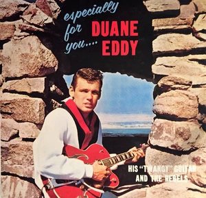 Lp Especially For You Duane Eddy & His "Twangy" Guitar And The Rebels White - Imagen 1 de 4