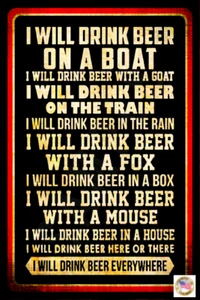 I WILL DRINK! USA MADE METAL SIGN 8X12 FUNNY MAN CAVE BAR GARAGE BEER DRINKING - Picture 1 of 1