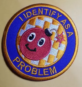 Parche I Identify As A Problem aprox 3" - Imagen 1 de 2