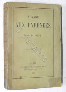 Reise in die Pyrenäen von H. Taine - Aufl. 1863 Hachette - Bild 1 von 2
