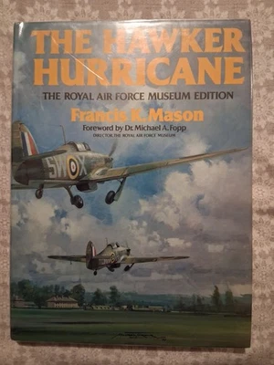 The Hawker Hurricane - Royal Air Force Museum Ed. by Francis K. Mason (Hardback) - Image 1 of 2
