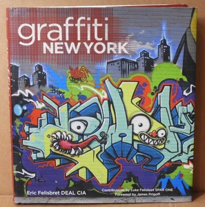 GRAFFITI NEW YORK (ERIC FELISBRET) 2008 ABRAMS EX! - Picture 1 of 5