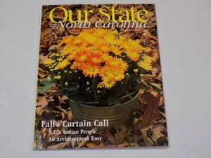 Our State Down Home North Carolina Magazine November 2000 Issue Fall's Call NC - Picture 1 of 1