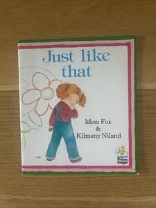 Just Like That - Mem Fox & Kilmeny Niland Scarce SIGNED Vintage 1980's Paperback - Picture 1 of 8