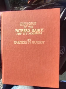 HISTORY OF THE POTRERO RANCH AND IT'S NEIGHBORS QUIMBY CALIFORNIA 1975 FRESNO - Imagen 1 de 6