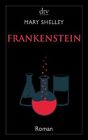 Frankenstein oder Der moderne Prometheus: Die Urfassung ... | Buch | Zustand gut