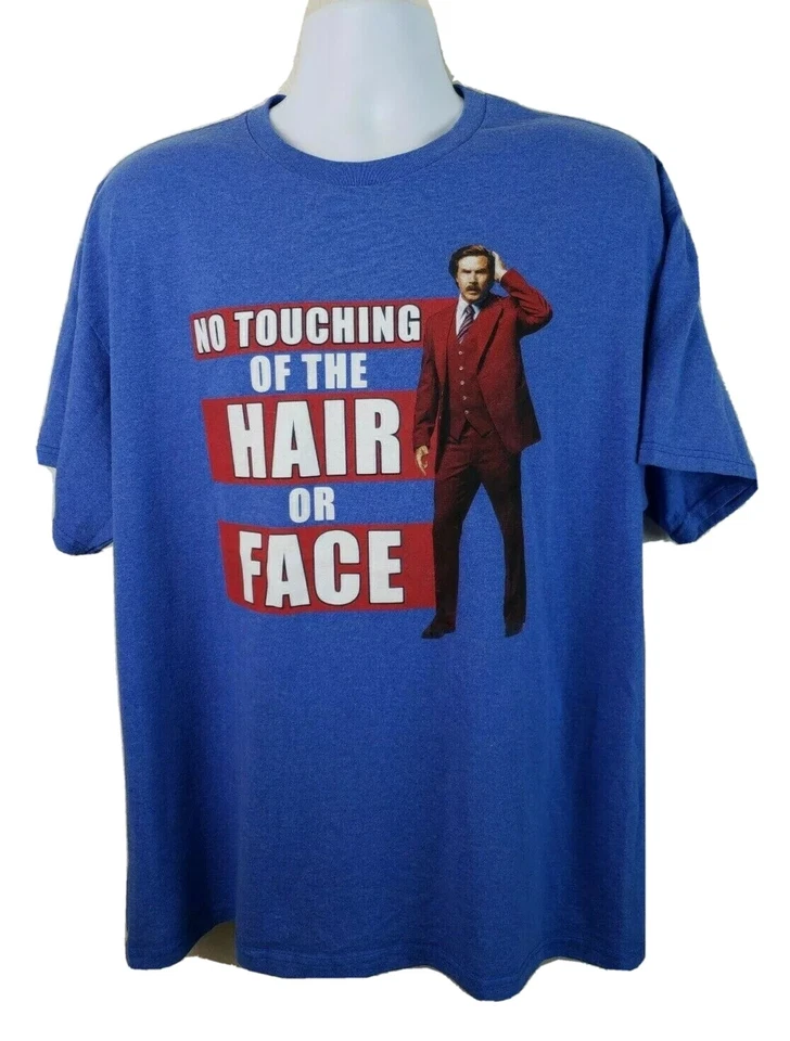 Anchorman 2 No Touching of the Hair or Face Short Sleeve XL Blue T-Shirt  - Image 1 of 4