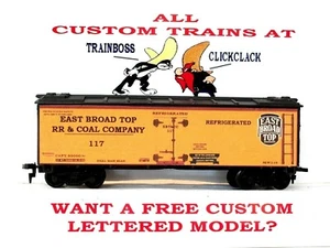 HO SCALE CUSTOM LETTERED EAST BROAD TOP RR REEFER.ALSO AVAIL IN O SCALE P12 - Picture 1 of 14