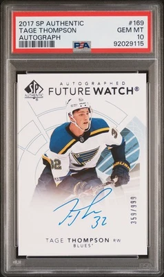 2017 SP Authentic #169 Tage Thompson Autograph #/999 PSA 10 - Image 1 of 2
