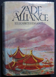 The Jade Alliance by Elizabeth Darrell (1979 First Edition Hardcover) - Picture 1 of 1
