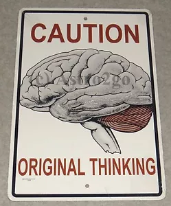 CAUTION-ORIGINAL THINKING-Crosswalks Metal 10 X 15 Brain Science Classroom Sign - Picture 1 of 1