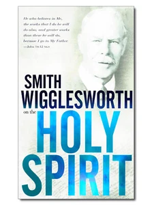 Smith Wigglesworth on the Holy Spirit - Imagen 1 de 2