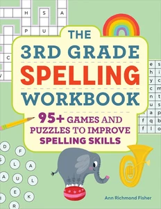 The 3Rd Grade Spelling Workbook: 95+ Games and Puzzles to Improve Spelling Skill - Picture 1 of 12