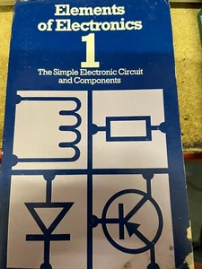 ELEMENTS OF ELECTRONICS SIMPLE ELECTRONIC CIRCUITS AND COMPONENTS 1 - Picture 1 of 1