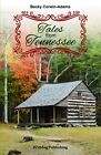 TALES FROM TENNESSEE Becky Corwin Adams Great Depression AUTOGRAPHED BY AUTHOR
