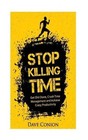 Produktbild - Stop Killing Time: Get Shit Done, Crush Time Management and Achieve Crazy Produc