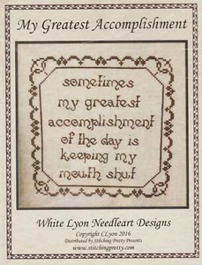 My Greatest Accomplishment by White Lyon cross stitch pattern - Picture 1 of 1