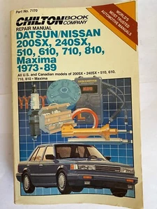 Datsun/Nissan 200SX, 240SX, 510, 610, 710, 810, Maxima 1973-89 Chilton's Guide - Picture 1 of 1