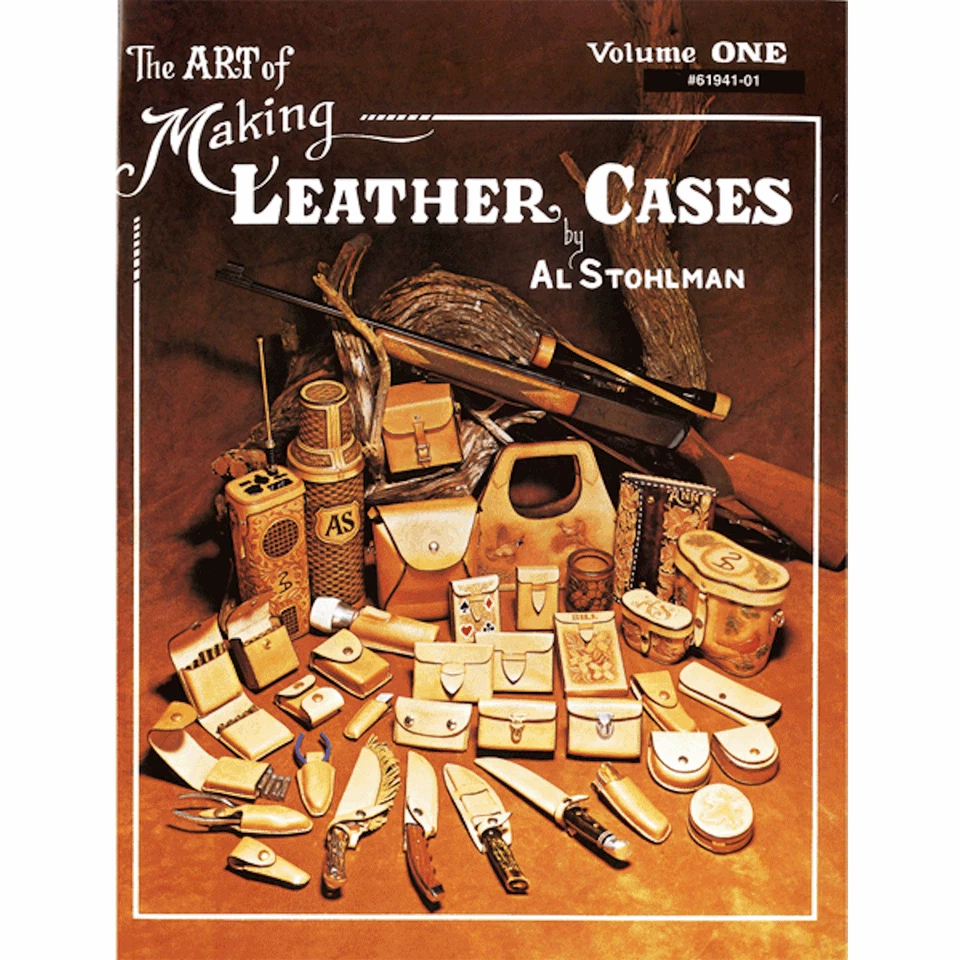 The Art of Making Leather Cases, Vol. 1 [paperback] Stohlman, 61941-01 - Image 1 of 1
