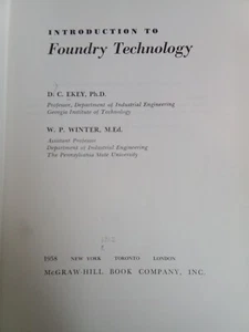 1958 Introduction to Foundry Technology by DC Ekey & WP Winter HC Illus. Book - Picture 1 of 2