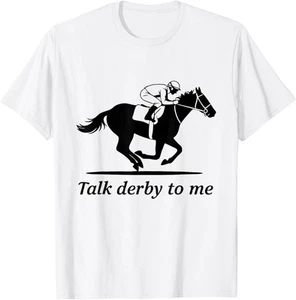 Talk Derby To Me Funny Racing Horse T-Shirt Hoodie - Picture 1 of 9