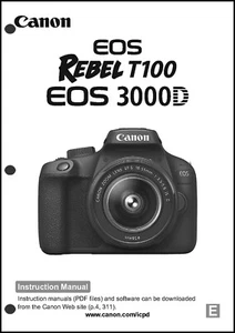 Canon REBEL T100 EOS 3000D Digital Camera User Instruction Guide  Manual - Picture 1 of 1