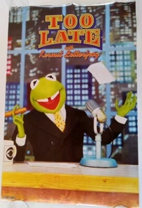 Vintage Original Too Late With Kermit Letterfrog Poster David Letterman Muppets - Imagen 1 de 6