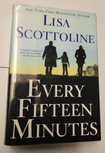 Every Fifteen Minutes by Lisa Scottoline (2015, Hardcover) - Picture 1 of 3