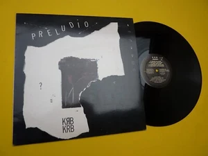 12" K. R. B. – Preludio - SPAIN Press - R - 002 (EX+/EX+) - Bild 1 von 2