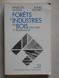 Forets et industries du bois Exploitation Scierie Papeterie - Lévêque & Péguret - Foto 1 di 1