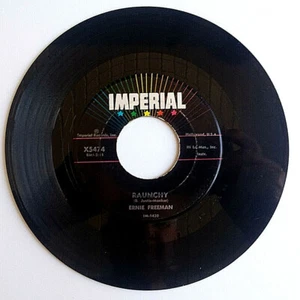 ERNIE FREEMAN - Raunchy / Puddin' - Vinyl 45rpm 1957 Imperial Records X5474 - Imagen 1 de 2