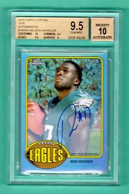 NELSON AGHOLOR 2015 TOPPS CHROME 1976 REF AUTOGRAPH RC SP # / 25 BGS 9.5 EAGLES - Image 1 of 2