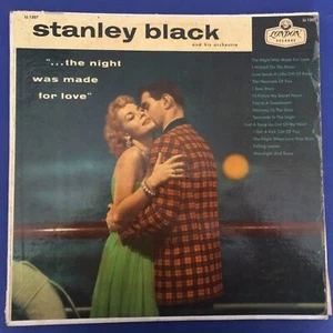 JAZZ LP -Stanley Black -THE NIGHT WAS MADE FOR LOVE-LONDON UK 1957 Original 12'' - Picture 1 of 4