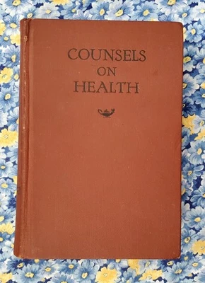 Counsels On Health, Ellen G. White, 1923, First Edition, Hardcover, SDA - Image 1 of 4