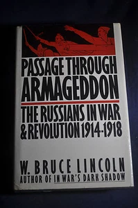 *FIRST* Passage Through Armageddon: The Russians in War & Revolution, 1914-1918 - Foto 1 di 11