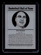 ALEX HANNUM 1986-99 BASKETBALL HALL OF FAME METALLIC HOF