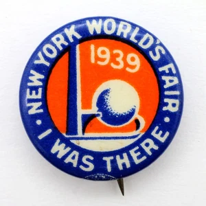1939 New York World's Fair "I Was There" Trylon Perisphere Souviner Pinback 5/8" - Picture 1 of 3