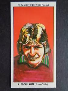 The Sun Soccercards 1978-79 - Ken McNaught - Aston Villa #464 - Picture 1 of 2