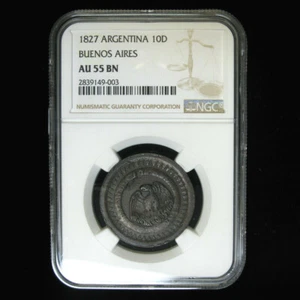 1827 Argentina BUENOS AIRES 10 Decimos NGC AU-55 RARE, especially this nice!!! - Picture 1 of 2