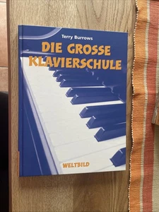 Gebundenes Buch von Terry Burrows „Die grosse Klavierschule“ mit CD Weltbild - Bild 1 von 2