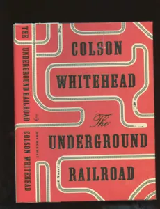 Whitehead, Colson: Die unterirdische Eisenbahn HB/DJ 1./1. - Bild 1 von 5