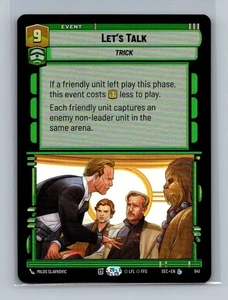 Let's Talk (Foil) - 641 - Secrets of Power - Star Wars Unlimited NM/M SHIPS NOW - Picture 1 of 2
